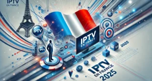 IPTV Premium France : Une nouvelle façon de profiter des chaînes internationales
