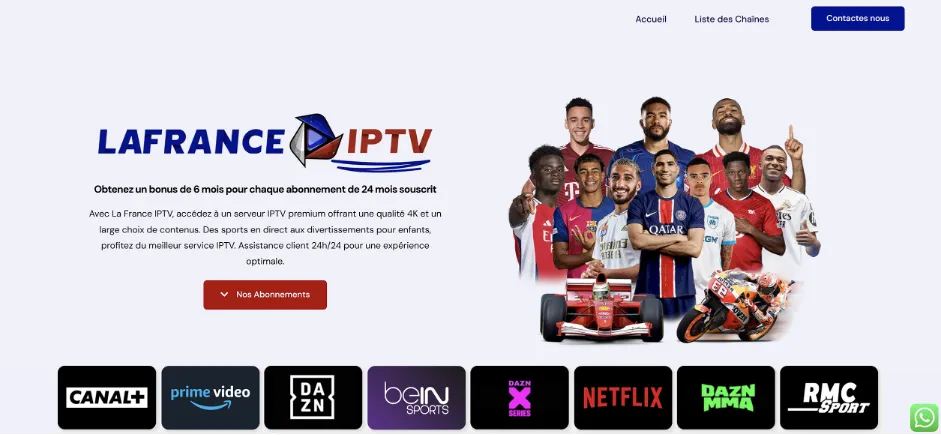 La France IPTV est un leader reconnu sur le marché français. Avec un catalogue très complet de chaînes nationales et internationales, il attire autant les fans de sport que les amateurs de cinéma. La France IPTV est un leader reconnu sur le marché français. Avec un catalogue très complet de chaînes nationales et internationales, il attire autant les fans de sport que les amateurs de cinéma.