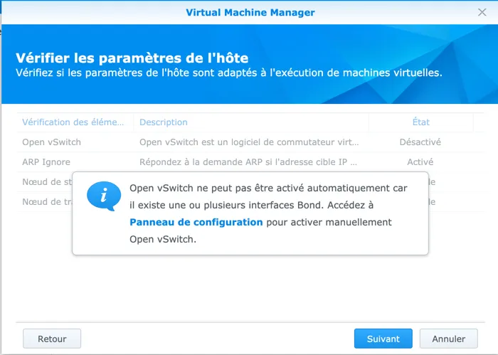 Si vous avez un BOND sur votre Synology, l'activation de Open vSwitch doit se faire manuellement. Si vous avez un BOND sur votre Synology, l'activation de Open vSwitch doit se faire manuellement.