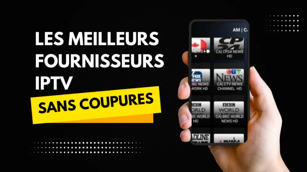 Top 3 des meilleurs services IPTV France pas cher