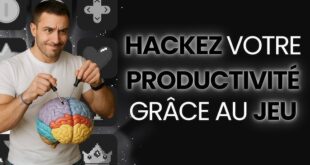 Comment les gamers améliorent leur productivité au quotidien