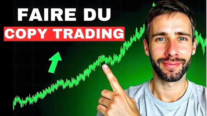 Les critères à vérifier avant de copier un trader Les critères à vérifier avant de copier un trader