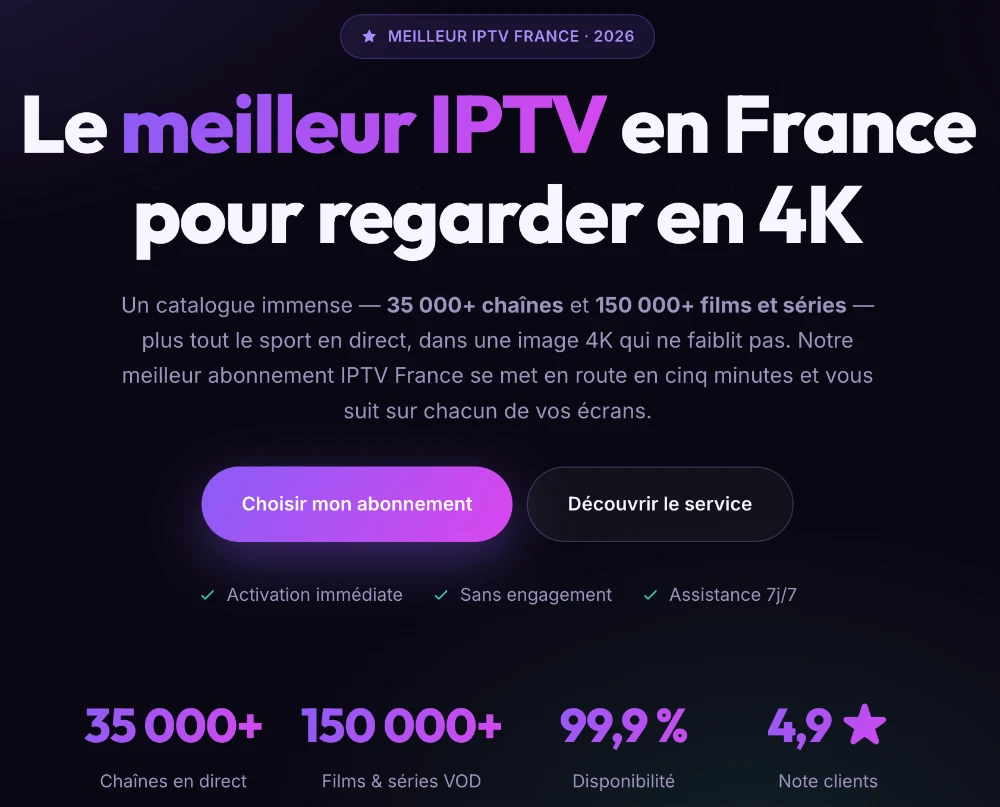 Meilleur IPTV 4K : une offre pensée pour différents usages Meilleur IPTV 4K : une offre pensée pour différents usages